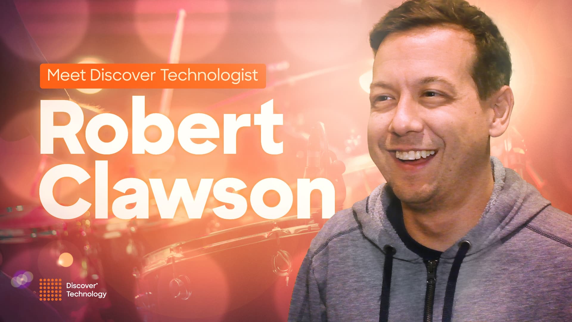 Meet Discover Technologist Robert Clawson thumbnail